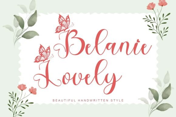 Belanie Lovely: A Script Font for Creative Campaigns