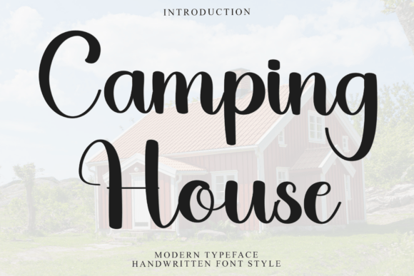 Camping House: A Warm Script Font for Campaign Creativity