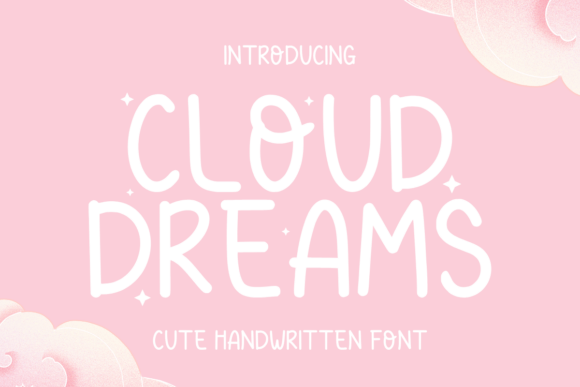 Cloud Dreams: A Script Font for Dynamic Digital Campaigns