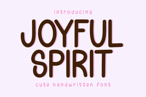 Font Choice That Brings Joy: Using Joyful Spirit in Brand Design