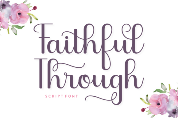 Font That Speaks: Faithful Through for Digital Marketers