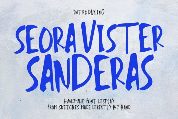 Seora Vister Sanderas: A Font That Brings Personality to Your Brand