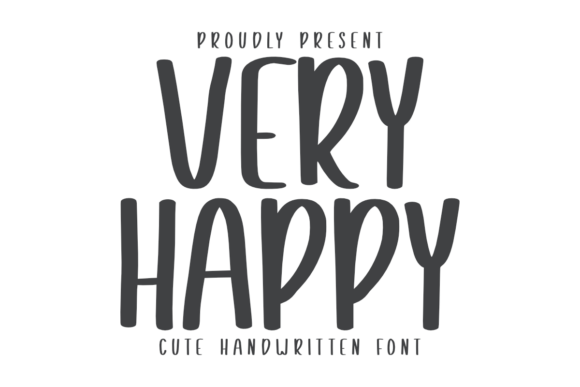 Very Happy: A Font for Crafters Who Love Positivity