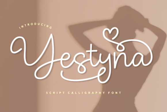 Yestyna: A Font for Love, Craft, and Creativity