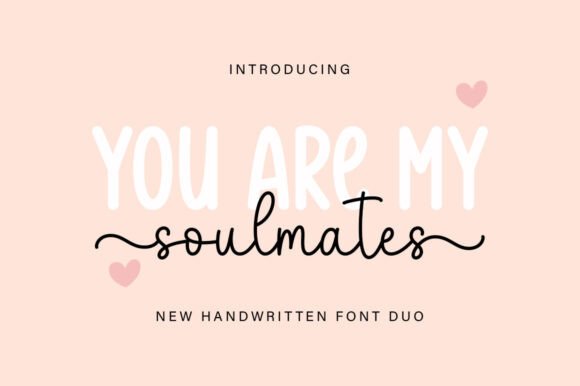 You Are My Soulmates: A Font for Digital Romance
